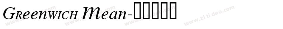 Greenwich Mean字体转换